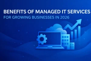 A visual showcasing the benefits of managed IT services for growing businesses in 2026, featuring an upward growth graph, cloud services, and technology icons.