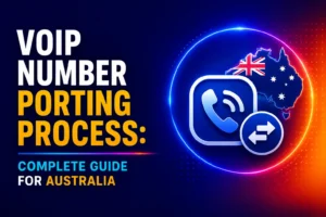 Modern digital graphic illustrating the VoIP number porting process in Australia, featuring a phone icon, transfer arrows, and an Australian map with the national flag. Designed as a complete guide to transferring business or personal phone numbers to a VoIP service provider.