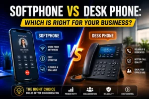 Softphone vs. Desk Phone Which is Right for Your Business